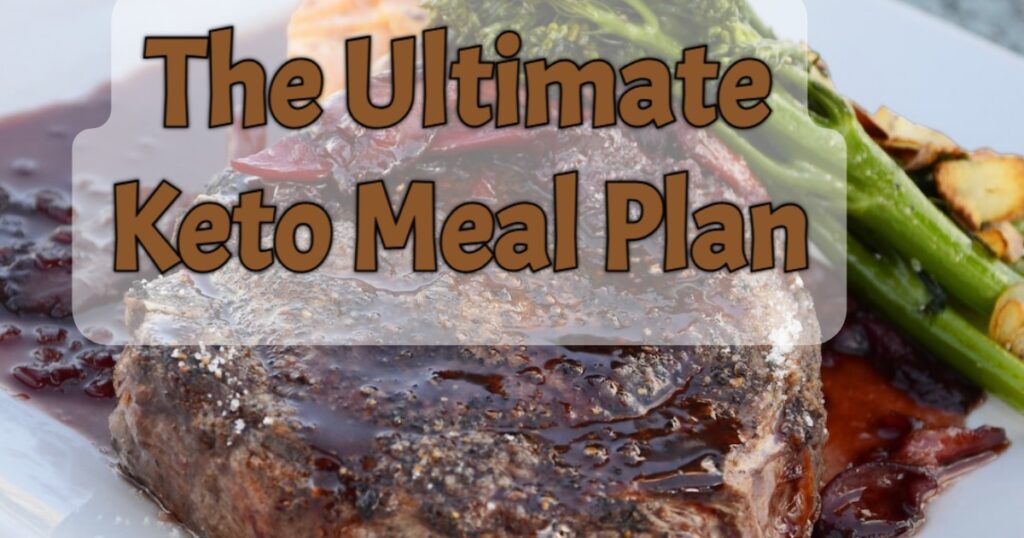 Ultimate Keto Meal Plan