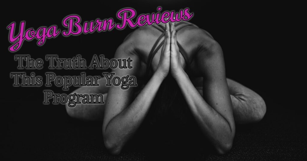 yoga burn reviews